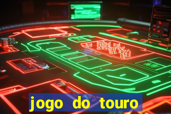 jogo do touro fortune gratis