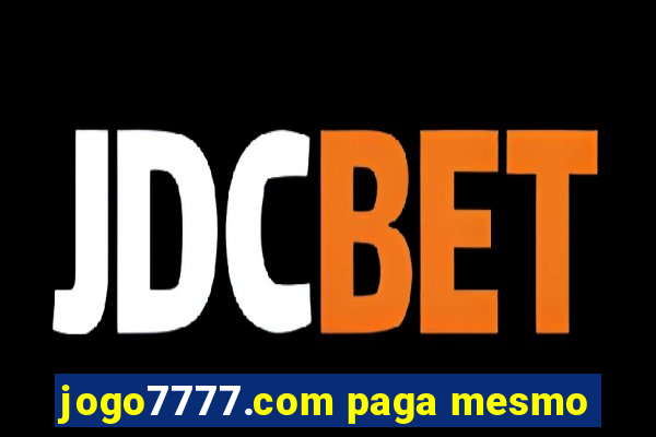 jogo7777.com paga mesmo