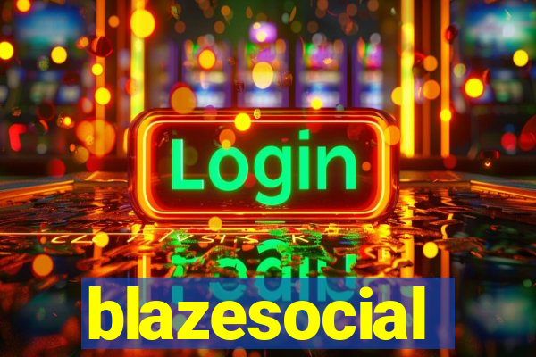 blazesocial