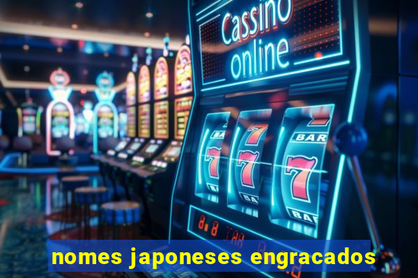 nomes japoneses engracados