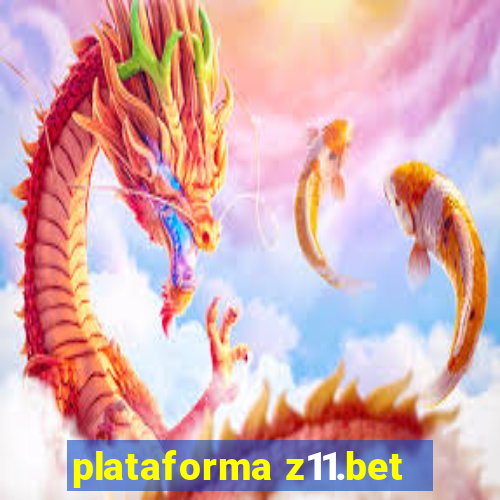 plataforma z11.bet