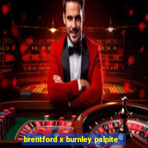 brentford x burnley palpite