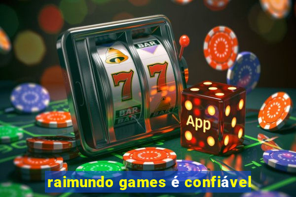 raimundo games é confiável