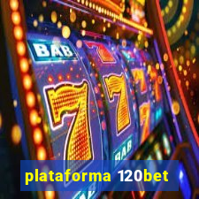 plataforma 120bet