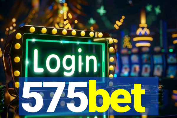 575bet