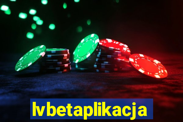 lvbetaplikacja