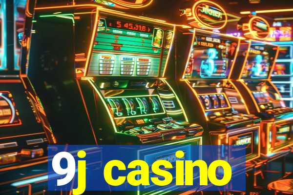 9j casino