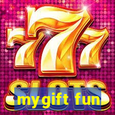 mygift fun