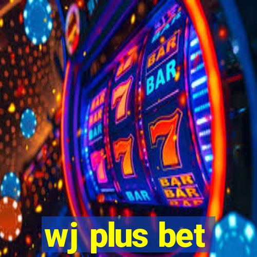 wj plus bet