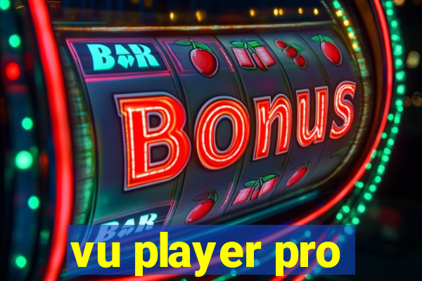 vu player pro