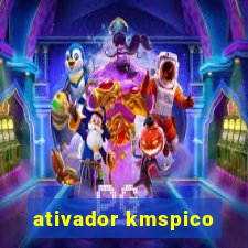 ativador kmspico