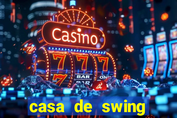 casa de swing porto seguro