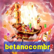 betanocombr