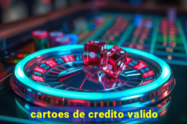 cartoes de credito valido