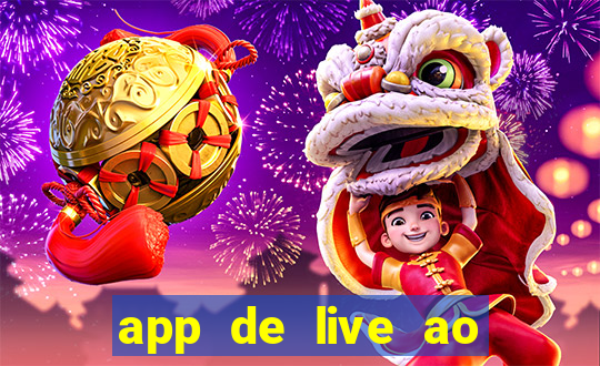 app de live ao vivo 18