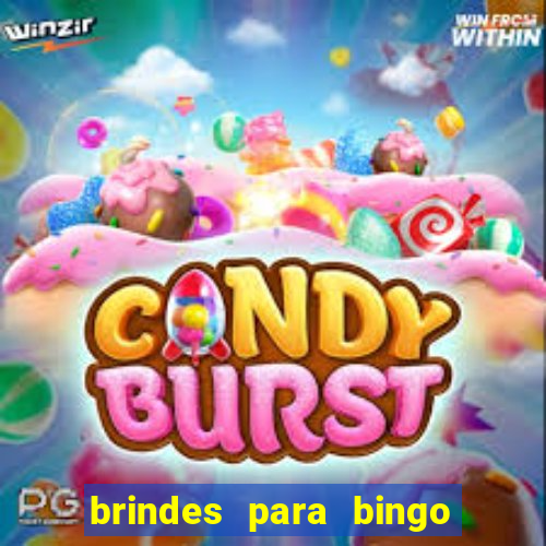 brindes para bingo de empresa