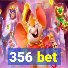 356 bet