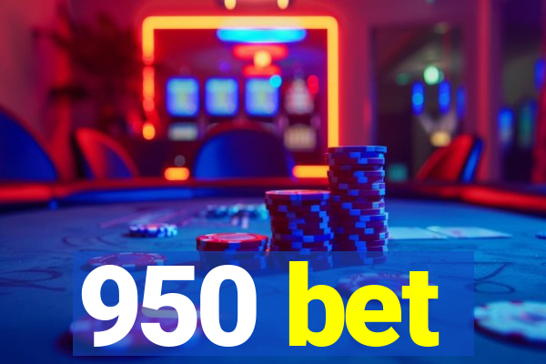 950 bet