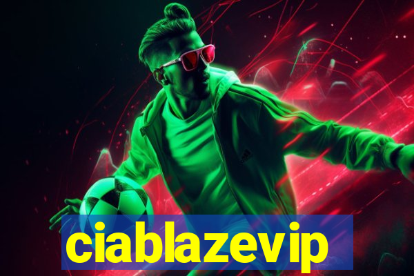 ciablazevip