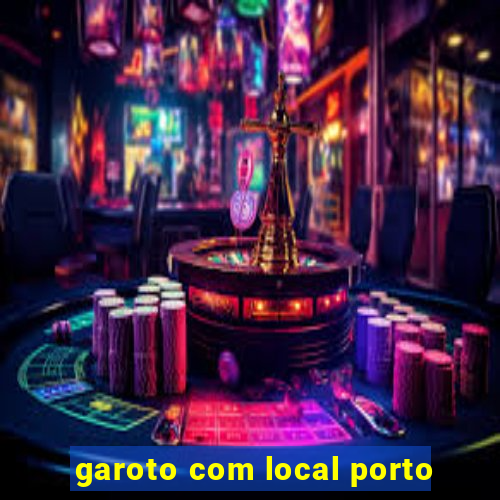 garoto com local porto