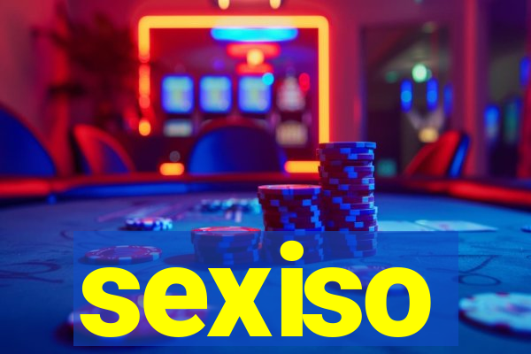 sexiso