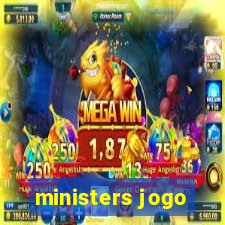 ministers jogo