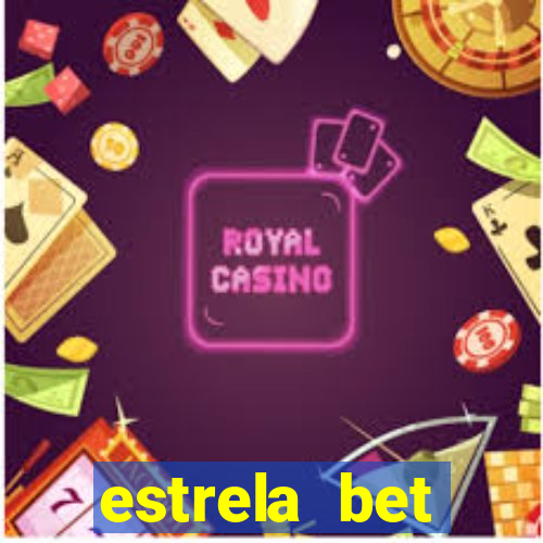 estrela bet horarios pagantes