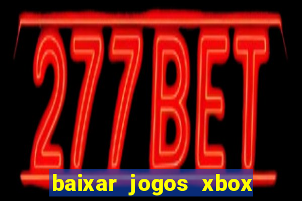 baixar jogos xbox 360 rgh