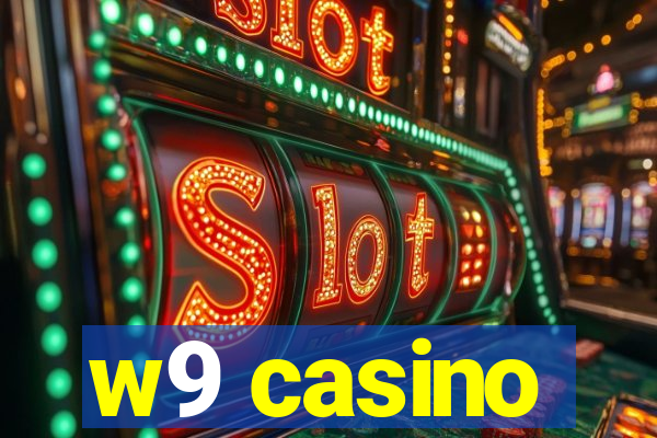 w9 casino