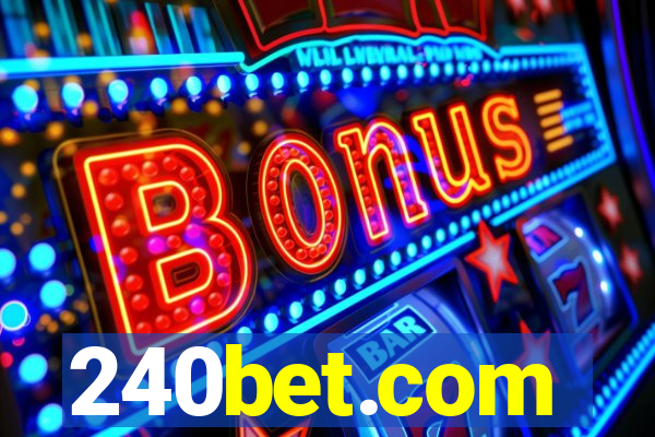 240bet.com