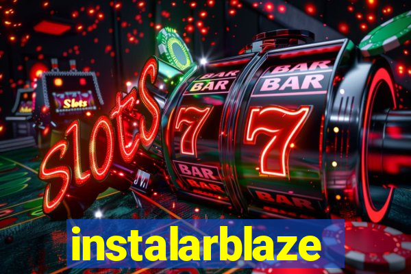 instalarblaze