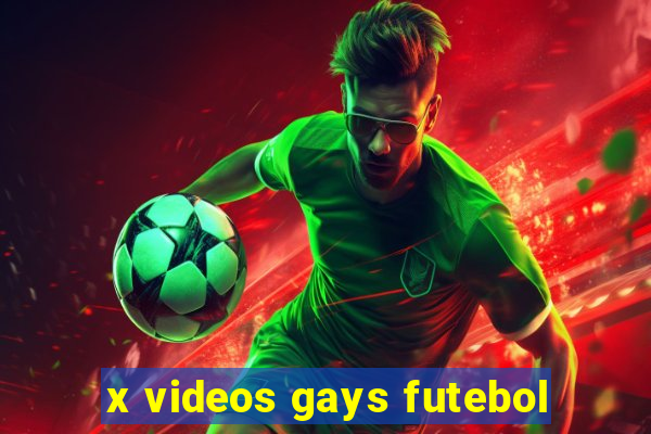 x videos gays futebol