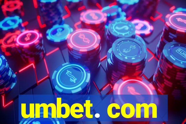 umbet. com