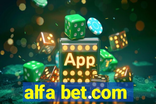 alfa bet.com