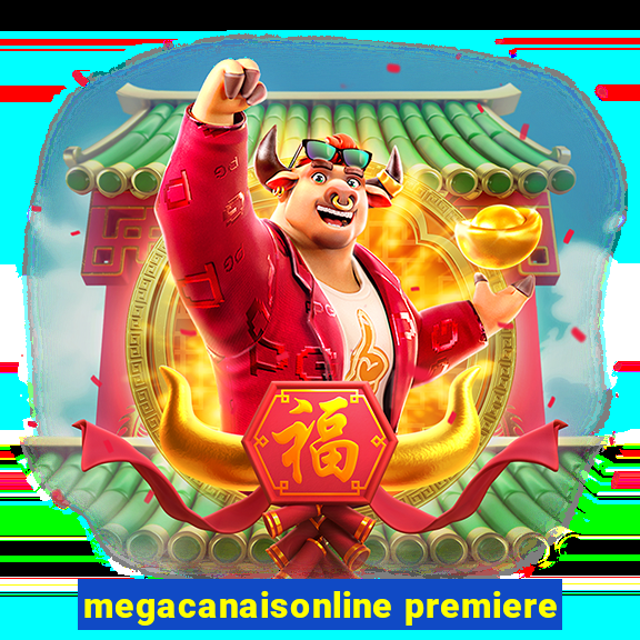 megacanaisonline premiere