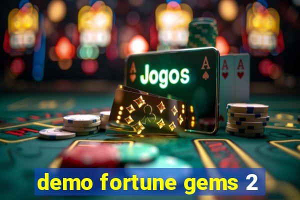 demo fortune gems 2