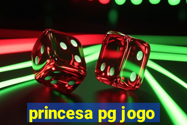 princesa pg jogo