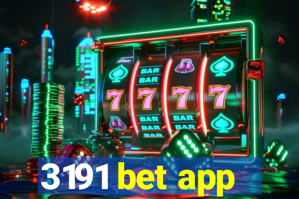 3191 bet app