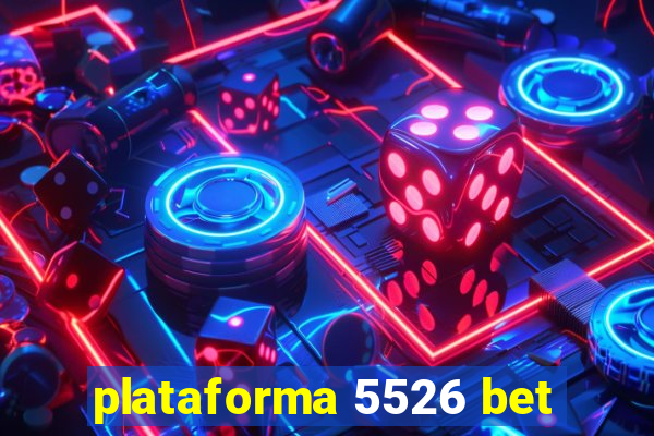 plataforma 5526 bet