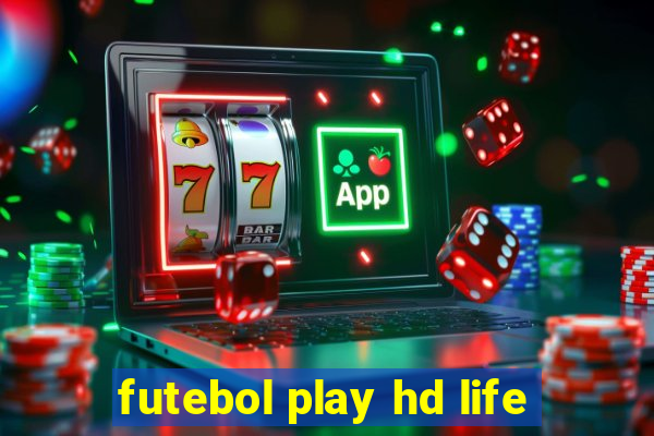 futebol play hd life