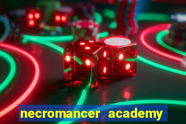 necromancer academy pt br