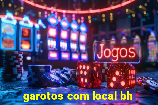 garotos com local bh