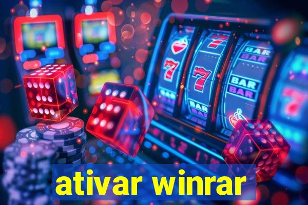 ativar winrar