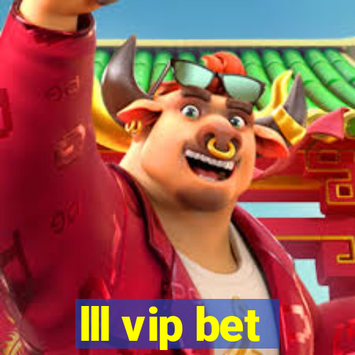 lll vip bet