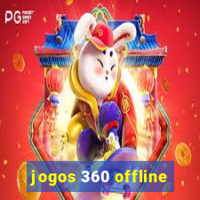 jogos 360 offline