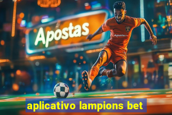 aplicativo lampions bet