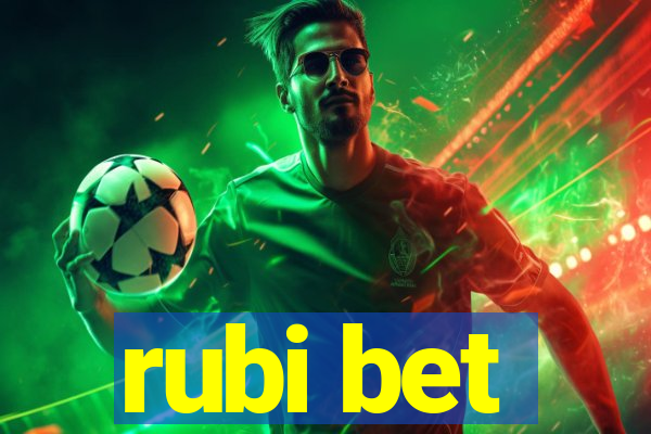 rubi bet