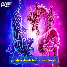 golden duck bet é confiável