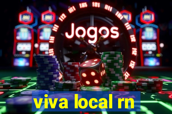 viva local rn