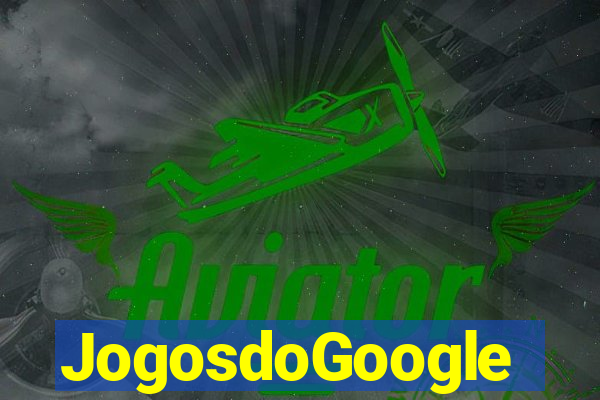 JogosdoGoogle